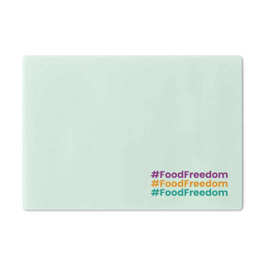 Kitchen Cutting Board - #FoodFreedom
